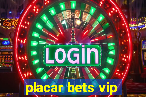 placar bets vip